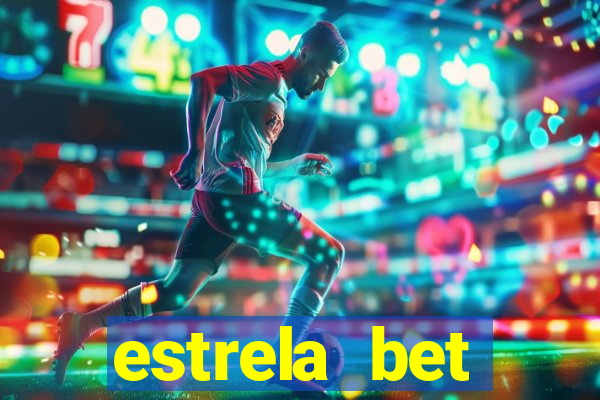 estrela bet horarios pagantes